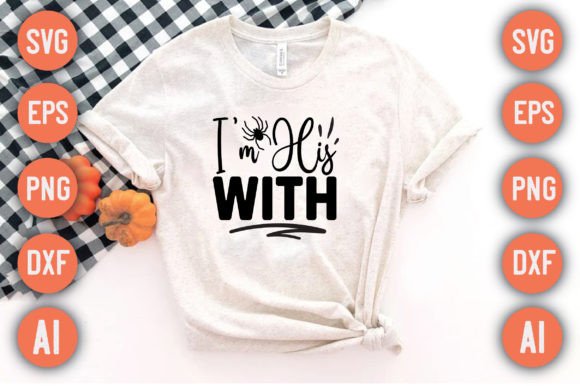 I’m His with: A Graphics Asset for Crafts and Commercial Design Projects