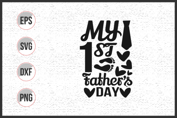 My First Fathers Day Svg Graphics Freebies Review